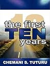 The First Ten Years