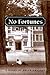 No Fortunes