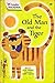 The Old Man and the Tiger