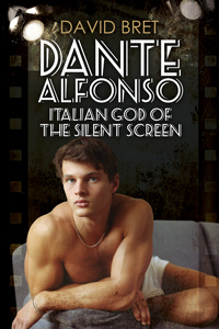 Dante Alfonso, Italian God of the Silent Screen (ebook)