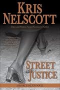 Street Justice: A Smokey Dalton Novel