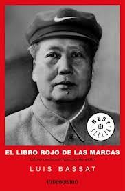 El libro rojo de las marcas: Cómo construir marcas de éxito