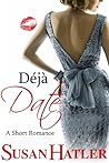 Déjà Date by Susan Hatler