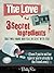 The Love Pill: 3 Secret Ing...