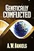 Genetically Conflicted