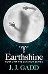 Earthshine (Lunation Series, #2)