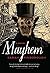 Mayhem (A Dr. Bond Victorian Forensics mystery Book 1)