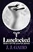 Lunelocked (Lunation Series...