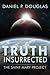 Truth Insurrected: The Saint Mary Project