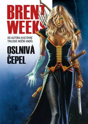 Oslnivá čepel (Světlonoš, #2)
