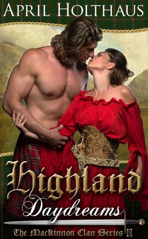 Highland Daydreams (MacKinnon Clan, #3)