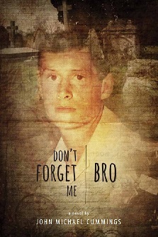 Don't Forget Me Bro