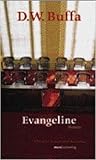 Evangeline by D.W. Buffa