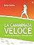 La camminata veloce