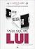 Lui - The Dominant (The Submissive Trilogy, #2)