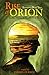 Rise of Orion (Serengard, #3)