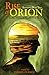 Rise of Orion (Serengard, #3)