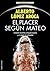 El placer según Mateo y otr...