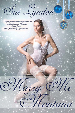 Marry Me in Montana (Kindle Edition)