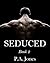 Seduced 2