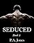 Seduced 2