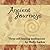 Ancient Journeys: Three Self-healing Meditations