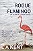 Rogue Flamingo
