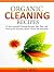 Organic Cleaning Recipes: 25 do-it-yourself Cleaning Recipes: Safe, Easy, and Practical for Everyday House Chores and Sanitation