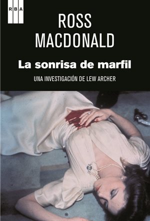 Portada de La sonrisa de marfil, de Ross Macdonald