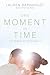 One Moment in Time (Moment ...
