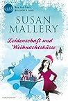 Leidenschaft und Weihnachtsküsse by Susan Mallery