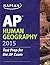 Kaplan AP Human Geography 2015 (Kaplan Test Prep)