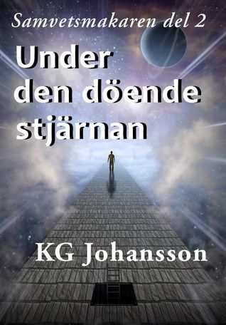 Under den döende stjärnan (Samvetsmakaren, #2)