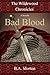 Bad Blood (The Wildewood Chronicles Novellas, #1)