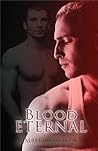 Blood Eternal by Amber Belldene Blood Eternal by Amber Belldene