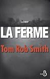 La Ferme by Tom Rob Smith