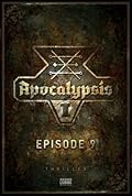 Apocalypsis I, Episode 09: Wearily Electors