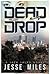 Dead Drop by Jesse Miles