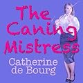 The Caning Mistress