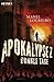 Apokalypse Z - Dunkle Tage (Apokalypse Z 2)