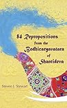 84 Repropositions from the Bodhicaryavatara of Shantideva