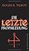 Die letzte Prophezeiung