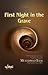 First Night in the Grave