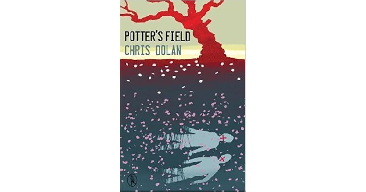 Potter's Field by Chris Dolan