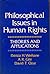 Philosophical Issues in Human Rights: Theories and Applications