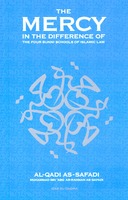 The Mercy in the Difference of the Four Sunni Schools of Islamic Law (Paperback)