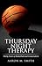Thursday Night Therapy by Aaron M. Smith