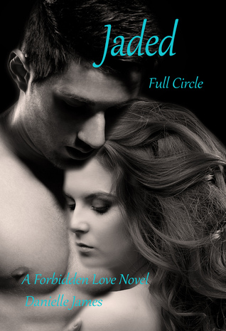 Jaded: Full Circle
