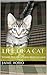 Life of a Cat: Lessons That...
