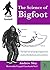The Science of Bigfoot